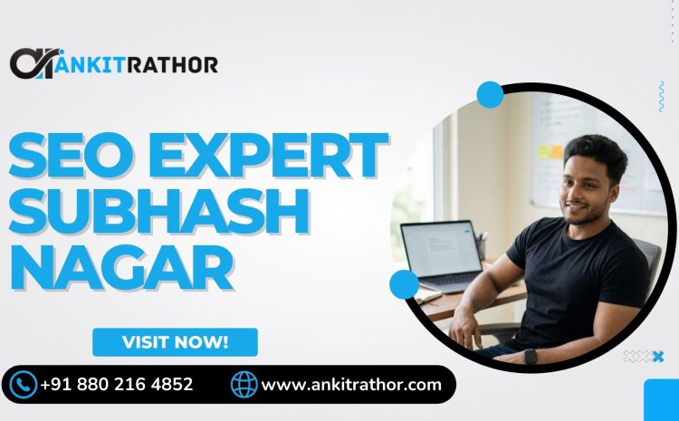 Seo Expert Subhash Nagar