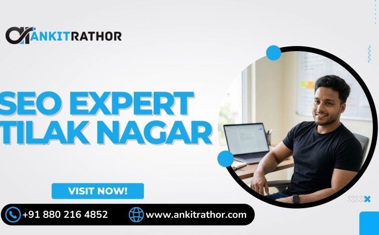 Seo Expert Tilak Nagar